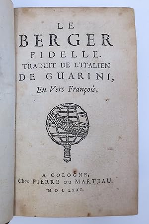 Le Berger Fidelle Traduit De L'Ialien De Guarini En Vers Francois. (The Faithful Shepherd Transla...