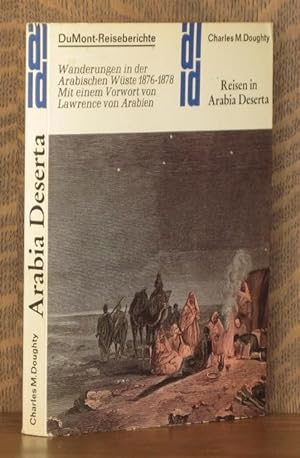 Imagen del vendedor de Reisen in Arabia Deserta. Wanderungen in der Arabischen W876 - 1878 a la venta por Andre Strong Bookseller
