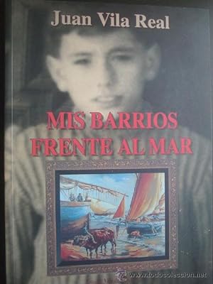 MIS BARRIOS FRENTE AL MAR
