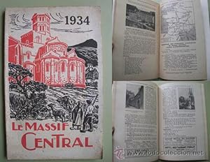 LE MASSIF CENTRAL : Auvergne, Bourbonnais, Velay. 1934