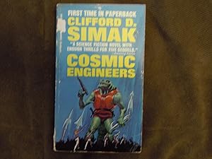 Cosmic Engineers