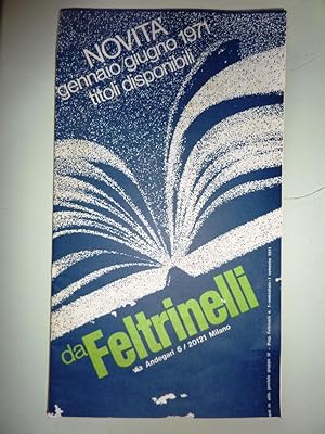 "NOVITA' Gennaio / Giugno 1971 Titoli disponibili da FELTRINELLI"