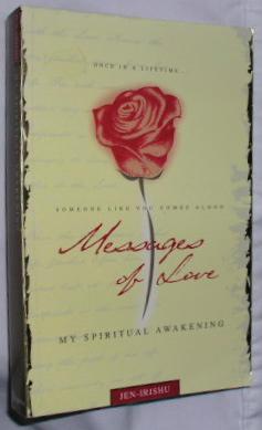 Messages of Love: My Spiritual Awakening