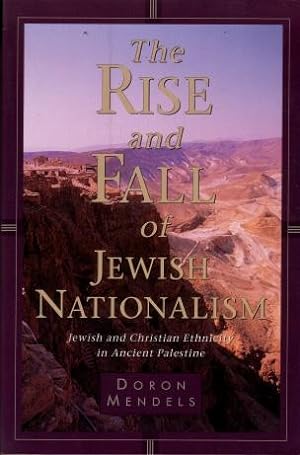 The Rise and Fall of Jewish Nationalism