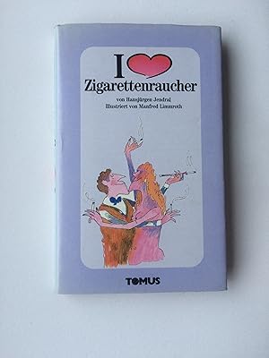 Image du vendeur pour Ich liebe Zigarettenraucher ( I love .) mis en vente par Bildungsbuch