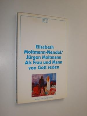 Seller image for Als Frau und Mann von Gott reden. for sale by Stefan Kpper