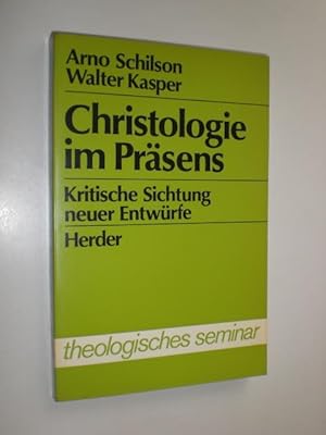 Christologie im Präsens. Kritische Sichtung neuer Entwürfe.