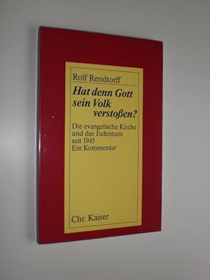 Immagine del venditore per Hat denn Gott sein Volk verstoen? Die evangelische Kirche und das Judentum seit 1945. Ein Kommentar. venduto da Stefan Kpper