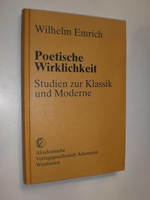 Imagen del vendedor de Poetische Wirklichkeit. Studien zur Klassik und Moderne. a la venta por Stefan Kpper