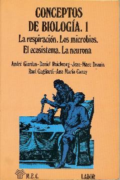 Seller image for Conceptos de biologia. 1. La respiracin. Los microbios. El ecosistema. La neurona for sale by Rincn de Lectura