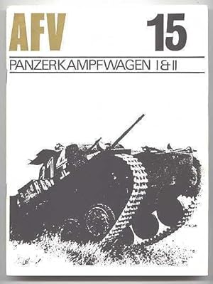 PANZERKAMPFWAGEN I AND II. AFV 15.