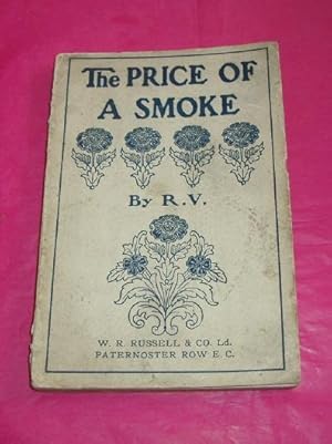 THE PRICE OF A SMOKE