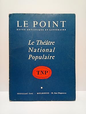 Bild des Verkufers fr Le Point. Revue Artistique et Littraire. N LII, Mars 1957 (Dixime Anne): Le Thtre National Populaire zum Verkauf von Librera Miguel Miranda