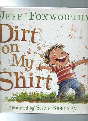 Seller image for DIRT ON MY SHIRT: Selected Poems for sale by ODDS & ENDS BOOKS