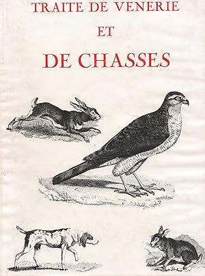 Seller image for Trait De Vnerie et De Chasses for sale by Mouvements d'Ides - Julien Baudoin