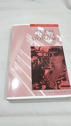 Image du vendeur pour CINEMA AND THE SECOND SEX: WOMEN'S FILMMAKING IN FRANCE IN THE 1980'S AND 1990'S mis en vente par Cambridge Rare Books