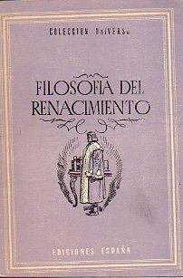 Imagen del vendedor de FILOSOFA DEL RENACIMIENTO. a la venta por angeles sancha libros