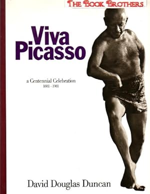 Viva Picasso:A Centennial Celebration 1881-1981