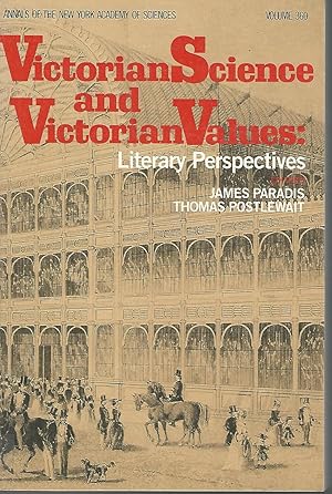 Bild des Verkufers fr Victorian Science and Victorian Values [Annals of the New York Academy of Sciences Volume 360] zum Verkauf von Dorley House Books, Inc.