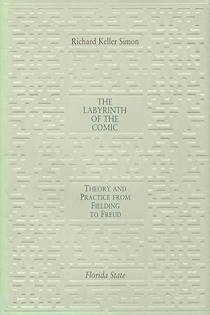 Seller image for The Labyrinth of the Comic: Theory and Practice from Fielding to Freud for sale by Kenneth A. Himber
