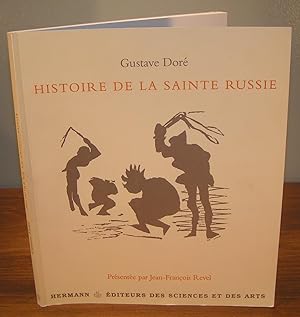 HISTOIRE PITTORESQUE, DRAMATIQUE ET CARICATURALE DE LA SAINTE RUSSIE d'après les chroniqueurs et ...