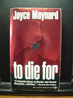 Imagen del vendedor de TO DIE FOR a la venta por The Book Abyss