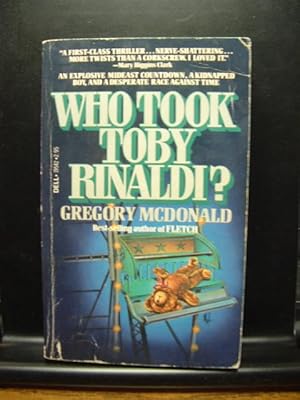 Imagen del vendedor de WHO TOOK TOBY RINALDI? a la venta por The Book Abyss