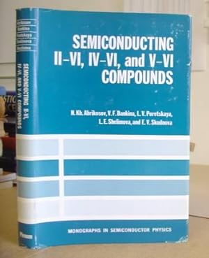Imagen del vendedor de Semiconducting II - VI, IV - VI And V - VI Compounds a la venta por Eastleach Books