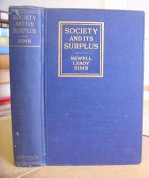 Seller image for Society And Its Surplus - A Study In Social Evolution for sale by Eastleach Books