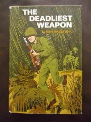 Seller image for The Deadliest Weapon for sale by Dogs of War Booksellers
