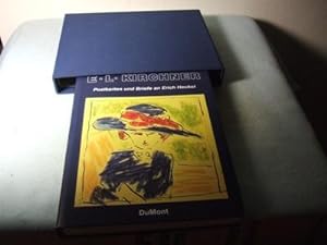 Ernst Ludwig Kirchner. Postkarten und Briefe an Erich Heckel im Altonae Museum in Hamburg. Heraus...