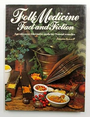 Bild des Verkufers fr Folk Medicine Fact and Fiction zum Verkauf von Adelaide Booksellers