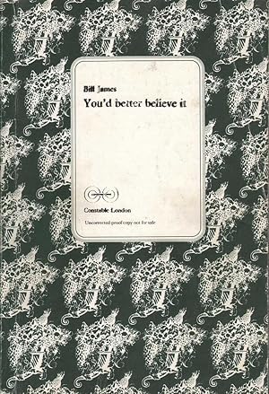 Imagen del vendedor de You'd Better Believe it a la venta por Mr Pickwick's Fine Old Books
