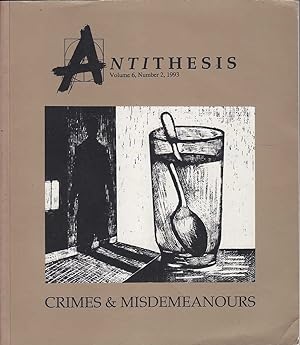 Bild des Verkufers fr Antithesis: Crimes and Misdemeanours Vol. 6 No. 2 zum Verkauf von Mr Pickwick's Fine Old Books