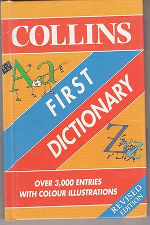 Seller image for Collins First Dictionary : Over 3,000 Entries with Colour Illustrations for sale by Oopalba Books