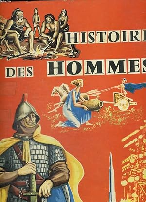 Image du vendeur pour HISTOIRE DES HOMMES mis en vente par Le-Livre