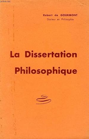 Bild des Verkufers fr LA DISSERTATION PHILOSOPHIQUE, CONSEILS zum Verkauf von Le-Livre