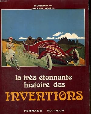 Bild des Verkufers fr LA TRES ETONNANTE HISTOIRE DES INVENTIONS zum Verkauf von Le-Livre