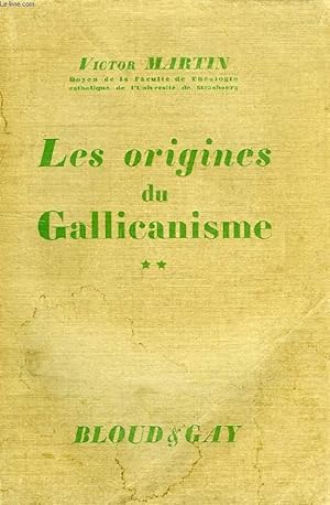 Seller image for LES ORIGINES DU GALLICANISME, TOME II for sale by Le-Livre