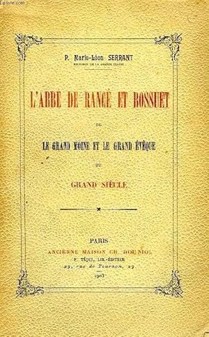 Seller image for L'ABBE DE RANCE ET BOSSUET, OU LE GRAND MOINE ET LE GRAND EVEQUE DU GRAND SIECLE for sale by Le-Livre