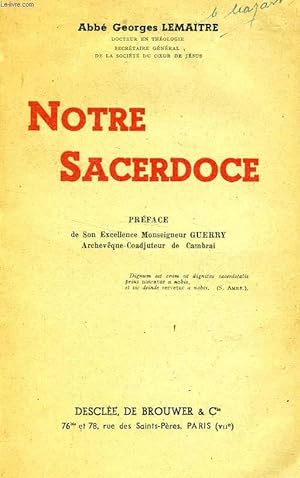Seller image for NOTRE SACERDOCE for sale by Le-Livre
