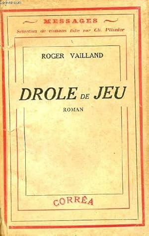 Bild des Verkufers fr DROLE DE JEU ROMAN zum Verkauf von Le-Livre