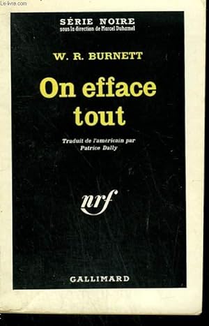 Seller image for ON EFFACE TOUT. ( ROUND THE CLOCK AT VOLARI'S ). COLLECTION : SERIE NOIRE N 711 for sale by Le-Livre