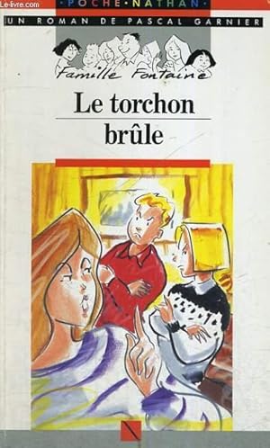 Bild des Verkufers fr LE TORCHON BRULE zum Verkauf von Le-Livre