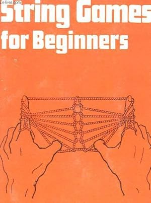 Image du vendeur pour STRING GAMES FOR BEGINNERS mis en vente par Le-Livre