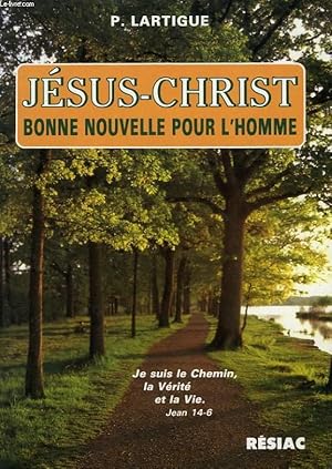 Seller image for JESUS-CHRIST, BONNE NOUVELLE POUR L'HOMME for sale by Le-Livre