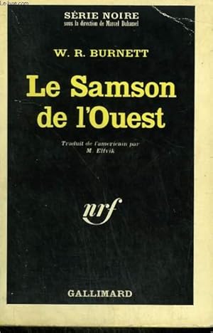 Seller image for LE SAMSON DE L'OUEST. COLLECTION : SERIE NOIRE N 980 for sale by Le-Livre