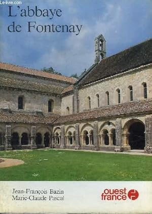 Seller image for L'ABBAYE DE FONTENAY for sale by Le-Livre