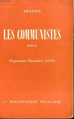 Seller image for LES COMMUNISTES (SEPTEMBRE-NOVEMBRE 1939) for sale by Le-Livre