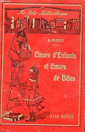 Imagen del vendedor de COEURS D'ENFANTS ET COEURS DE BETES a la venta por Le-Livre